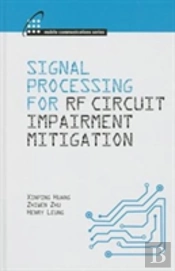 Signal Processing For Rf Impairment Mitigation In Wireless Communications