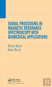 Signal Processing In Magnetic Resonance Spectroscopy With Biomedical Applications