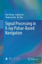 Signal Processing In X-Ray Pulsar-Based Navigation