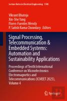 Signal Processing, Telecommunication & Embedded Systems: Automation And Sustainability Applications