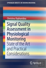 Signal Quality Assessment In Physiological Monitoring