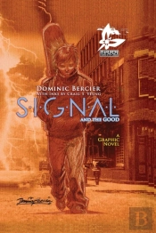 Signal Saga V.1 : S.I.G.N.A.L. And The G