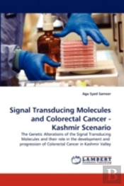 Signal Transducing Molecules And Colorectal Cancer - Kashmir Scenario