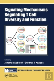 Signaling Mechanisms Regulating T Cell Diversity And Function