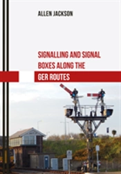 Signalling And Signal Boxes Along The Ger Routes