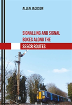 Bertrand.pt - Signalling And Signal Boxes Along The Se&Cr Routes
