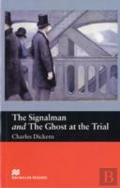 Signalmanand The Ghost At The Trialbeginners
