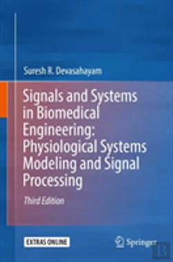 Bertrand.pt - Signals And Systems In Biomedical Engineering: Physiological Systems Modeling And Signal Processing