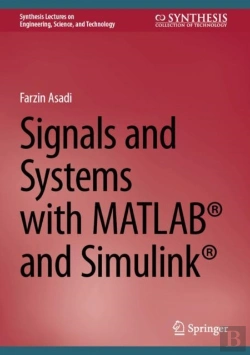 Bertrand.pt - Signals And Systems With Matlabâ® And Simulinkâ®