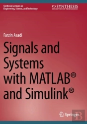 Signals And Systems With Matlabâ® And Simulinkâ®