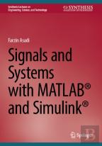 Signals And Systems With Matlabâ® And Simulinkâ®