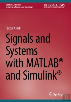 Bertrand.pt - Signals And Systems With Matlabâ® And Simulinkâ®