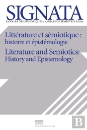 Signata, N 5/2014. Litterature Et Semiotique : Histoire Et Epistemolo Gie
