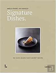 Signature Dishes.