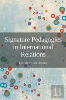 Signature Pedagogies In International Relations