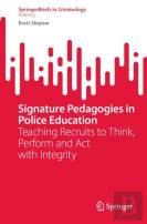 Signature Pedagogies In Police Education
