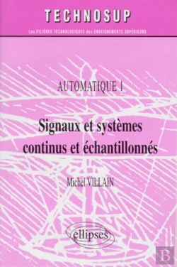 Bertrand.pt - Signaux Et Systèmes Continus Et Échantillonnés - Automatique 1 - Niveau B