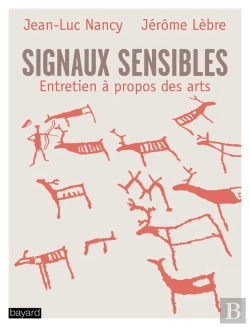Bertrand.pt - Signaux Sensibles ; Entretiens À Propos Des Arts