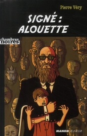 Signé : Alouette