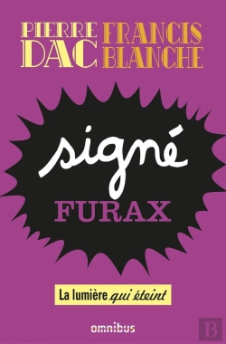 Bertrand.pt - Signé Furax : La Lumière Qui Éteint