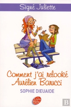 Bertrand.pt - Signé Juliette ; Comment J'Ai Relooké Aurélien Barrucci