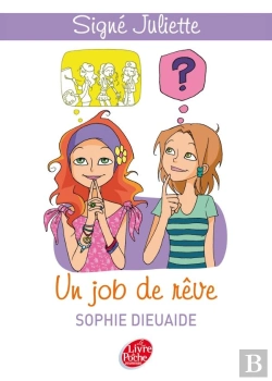 Bertrand.pt - Signe Juliette - T.3 - Un Job De Reve