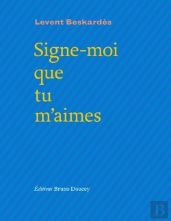 Bertrand.pt - Signe-Moi Que Tu M'Aimes
