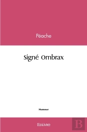 Signé Ombrax