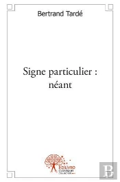 Signe Particulier : Neant