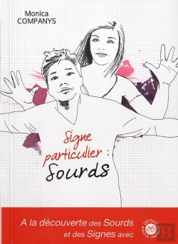 Bertrand.pt - Signe Particulier : Sourds !