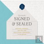 Signed & Sealed
