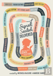Signed, Sealed, Delivered: Women Of Letters