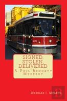 Signed, Stolen, Delivered
