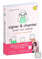 Signer Et Chanter Avec Son Bébé