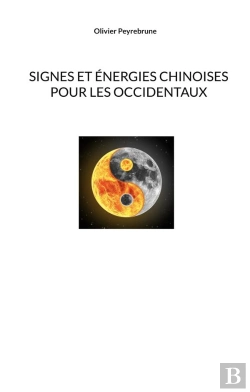 Bertrand.pt - Signes Et Énergies Chinoises Pour Les Occidentaux