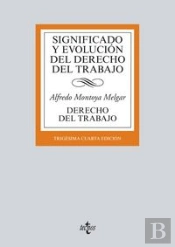 Significado Y Evolución Del Derecho Del Trabajo