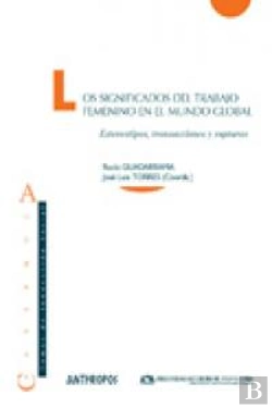 Bertrand.pt - Significados Del Trabajo Femenino En Mundo Global