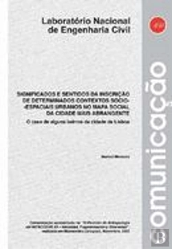 Bertrand.pt - Significados e sentidos da inscrição de determinados contextos sócio-espaciais urbanos no mapa social da cidade mais abrangente