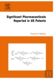 SIGNIFICANT PHARMACEUTICALS REPORTED IN US PATENTS