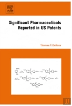 Bertrand.pt - SIGNIFICANT PHARMACEUTICALS REPORTED IN US PATENTS