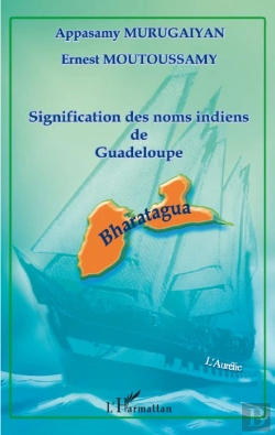 Bertrand.pt - Signification Des Noms Indiens De Guadeloupe