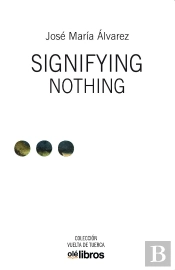 Signifying Nothing
