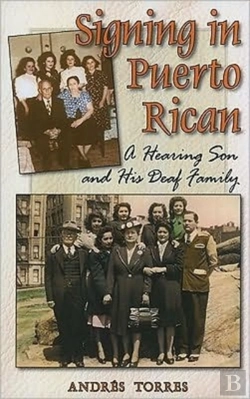 Bertrand.pt - Signing In Puerto Rican - A Hearing Son And His Deaf Family