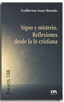 Bertrand.pt - Signo Y Misterio. Reflexiones Desde La Fe Cristiana