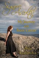Signore, Ascolta! My Journey With Brain Cancer