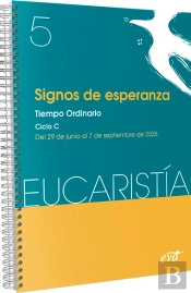 Signos De Esperanza (Eucaristia Nº 5/2025)
