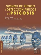 Signos De Riesgo Y Detección Precoz De Psicosis