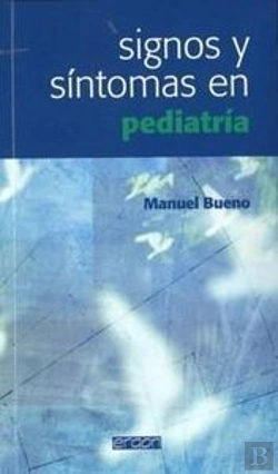 Bertrand.pt - Signos Y S¡Ntomas En Pediatr¡A