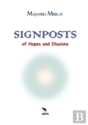 Signposts Of Hopes And Illusions