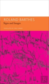 Signs And Images. Writings On Art, Cinema And Photography